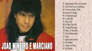 João Mineiro e Marciano Só As Melhores -  Musica Nosso Juramento João Mineiro e Marciano