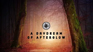 Ambient Mix - A Daydream of Afterglow