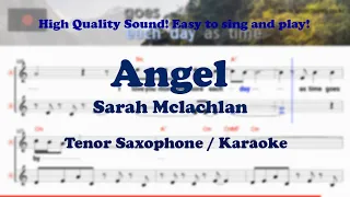 Angel - Sarah Mclachlan (Tenor/Soprano Saxophone Sheet Music F Key / Karaoke / Easy Solo Cover)