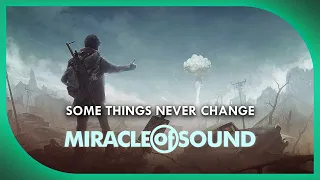 FALLOUT 4 SONG - Some Things Never Change By Miracle Of Sound (Atmospheric Music)