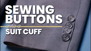 DIY Sew Suit Jacket Sleeve Buttons (Ep. 68)