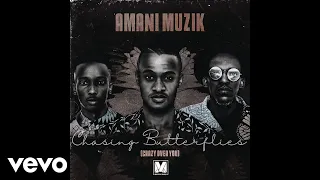 Amani Muzik - Chasing Butterflies (Crazy Over You)