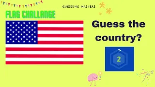 Guess the Country by their Flags | Guessing Masters _ Flag Challange