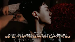 The scary Mafia fell for a childish girl so he let's her draw cute tattoos on him - Jungkook oneshot