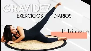 1° TRIMESTRE DE GRAVIDEZ | Exercícios Diários para uma Gravidez Saudável