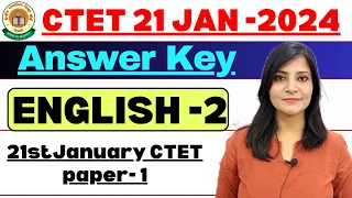 CTET 21 Jan 2024 English paper ANSWER KEY CTET paper 1 ENGLISH ANSWER KEY-2024 #ctet2024  #ctet