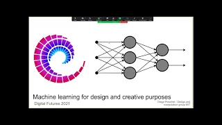 DIGITAL FUTURES 2021- Machine Learning for design and creative purposes Sesion 01 1/1