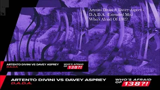 Artento Divini & Davey Asprey - D.A.D.A. (Extended Mix)