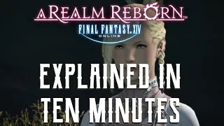 A Realm Reborn QUICK Explanation - Final Fantasy XIV Story Recap