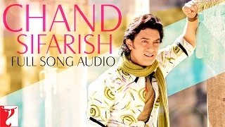 Chand Sifarish - Full Song Audio | Fanaa | Shaan | Kailash Kher | Jatin-Lalit