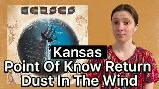 Kansas- Point Of Know Return & Dust In The Wind audio REACTION