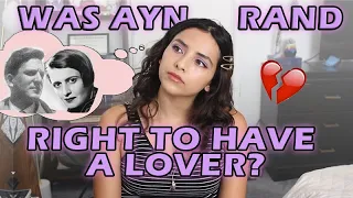 Was Ayn Rand right to have a lover?