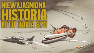 Niewyjaśniona historia lotu Itavia 870