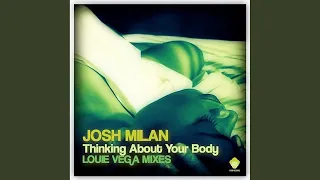 Thinking About Your Body (Louie Vega Mixes) (Louie Vega Dance Ritual Mix)