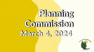 March 4, 2024 Planning Commission Meeting