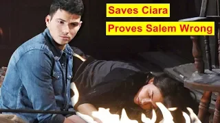 Ben Saves Ciara, Proves Salem Wrong - Days of our lives Spoilers - February, 2019