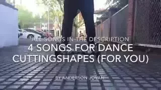 Cutting Shapes (Shuffle House) 4 songs To dance for you // By Anderson Jovani
