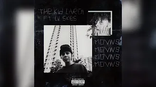 The Kid LAROI - Moving Ft. Lil Skies (Explicit Version) [BEST QUALITY]