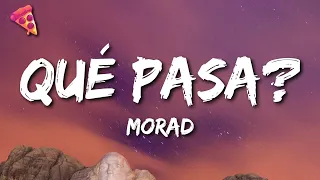 Morad - Qué Pasa?