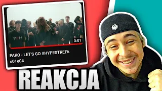 PAKO - LET'S GO #HYPESTREFA s01e04 (REAKCJA!!!)