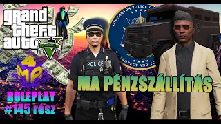 #HUN  4MA ForMa Roleplay  #gta #v 145.rész MA PÉNZSZÁLLÍTÁS! (Matula)