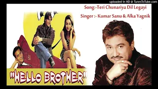 Teri Chunariya Dil Le Gayi  - Hello Brother | Alka Yagnik & Kumar Sanu