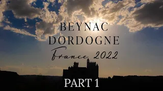 Beynac, St.Cypien, Sarlat, and the Dordogne Region!!