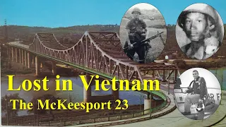 Lost in the Vietnam War: The McKeesport 23