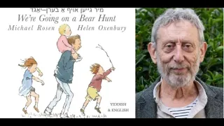 We're Going on a Bear Hunt Yiddish/English edition book launch, with Michael Rosen and Helen Beer