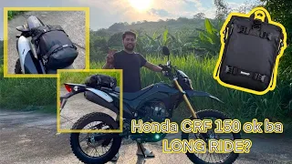 Honda CRF150L ok ba sa Long Ride? Tail Bag Installed