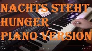 Nachts steht Hunger (Piano Version)