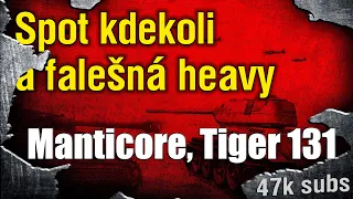 🥇 Spot kdekoli a falešná heavy | Manticore & Tiger 131 - Replaye od diváků #20 (47k subs) | WoT