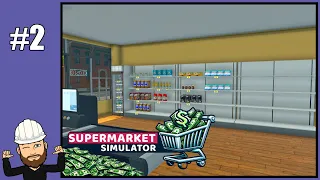 Expanding Our Shop - Supermarket Simulator #2 - DEMO
