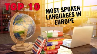 Top 10 most spoken languages in Europe