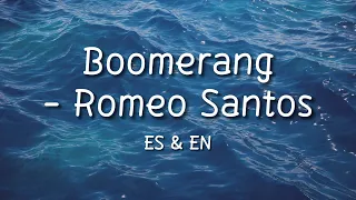 Boomerang - Romeo Santos (Letra/Lyrics) with English Translation