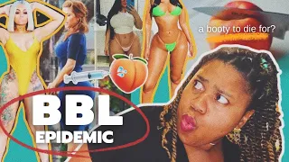 BBL EPIDEMIC | The Modern Colonization of the Black Woman