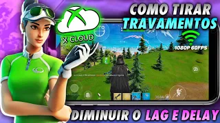 COMO MELHORAR A QUALIDADE, DELAY, TRAVAMENTO no Fortnite Mobile / XCLOUD