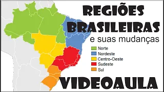 Regiões Brasileiras | Mudanças nas divisões