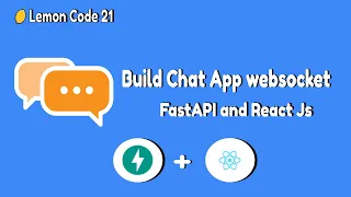 Develop a chat application using reactJs and fastapi