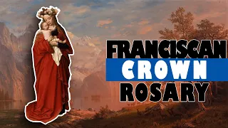 Franciscan Crown Rosary / Seven Joys of Mary Rosary