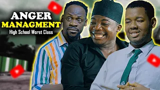 High School Worst Class Episode 43 | ANGER MANAGEMENT