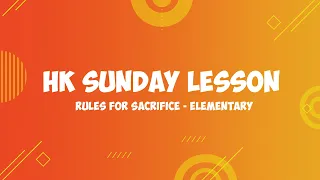 Rules for Sacrifice | Elementary | The Gospel Project