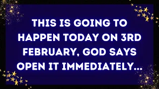 God message: This is going to Happen Today on 3rd February, God says Open it ✝️God Miracles