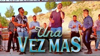 Banda La Fantastica & Grupo Vanguardia- Una Vez Más (Video En Vivo)