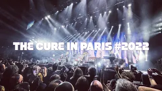 ​@thecure  Live show in Paris 2022 @AccorHotelsArenaOfficiel  (audio version)