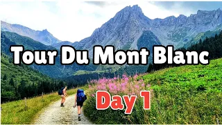 The Tour Du Mont Blanc - Day 1 - Solo Hiking & Wildcamping