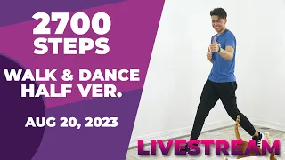 LIVESTREAM Workout • August 20, 2023 • 2700 Steps • HALF Version • Keoni Tamayo