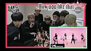 BTs Reaction to Blackpink "How You Like That" #armyblinkmade ep-61 @universe4434