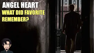 Angel Heart (1987): What Did Favorite Remember?