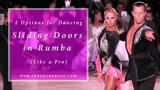 Sliding Doors in Rumba | Two Options (for Social and Competition!)